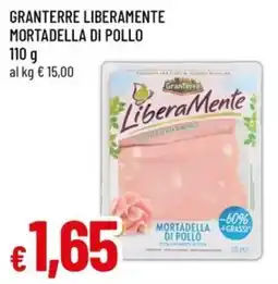 Famila Superstore GranTerre LiberaMente Mortadella di pollo offerta
