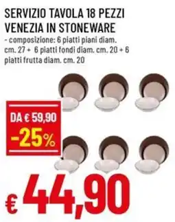 Famila Superstore Servizio tavola 18 pezzi Venezia in stoneware offerta