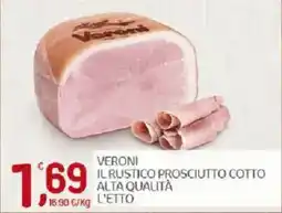 Crai Veroni il rustico prosciutto cotto offerta