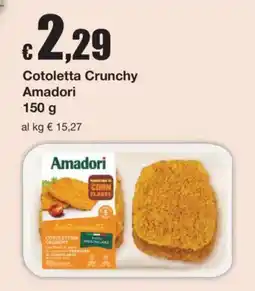 Sì con te Cotoletta Crunchy Amadori offerta