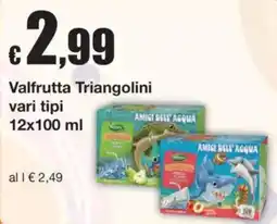 Sì con te Valfrutta Triangolini offerta