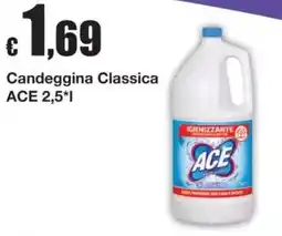 Sì con te Candeggina Classica ACE offerta