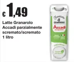 Sì con te Latte Granarolo Accadi parzialmente scremato offerta