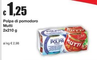 Sì con te Polpa di pomodoro Mutti offerta