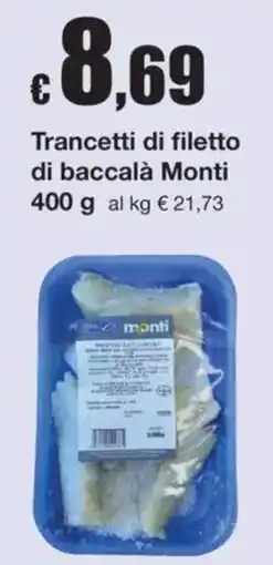 Sì con te Trancetti di filetto di baccalà Monti offerta