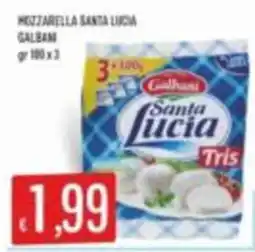 Mercadò Mozzarella Santa Lucia Galbani offerta
