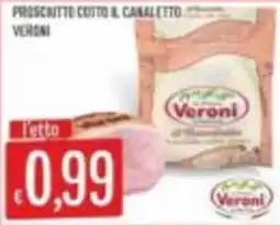 Mercadò Prosciutto cotto il canaletto Veroni offerta
