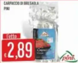 Mercadò Carpaccio di bresaola Pini offerta