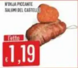 Mercadò N'duja piccante salumi del castello offerta