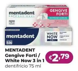 La Saponeria Mentadent Gengive Forti / White Now 3 in 1 offerta