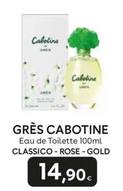Idea bellezza Grès Cabotine offerta