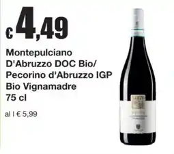 Sì con te Montepulciano d'Abruzzo DOC Bio/ Pecorino d'Abruzzo IGP Bio Vignamadre offerta