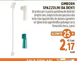 Pet Store Conad Gimborn spazzolini da denti offerta