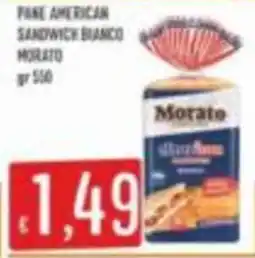 Mercadò Pane American Sandwich Bianco Morato offerta