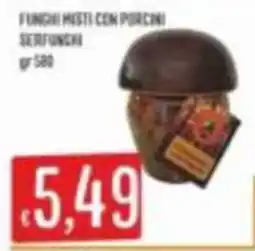 Mercadò Funghi misti con porcini Serfunghi offerta