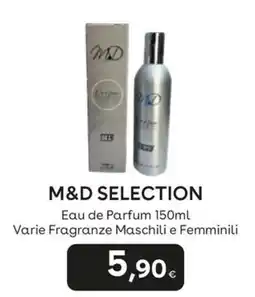 Idea bellezza M&D Selection offerta