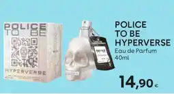 Idea bellezza Police to be hyperverse offerta