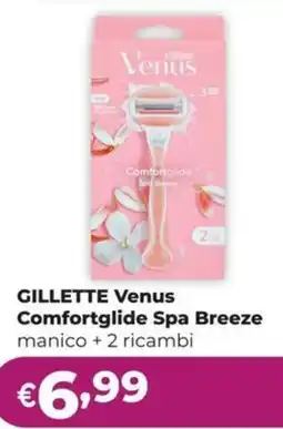 La Saponeria GILLETTE Venus Comfortglide Spa Breeze offerta