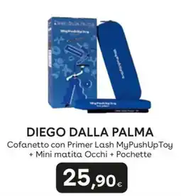 Idea bellezza Diego dalla Palma Cofanetto con Primer Lash MyPushUpToy offerta