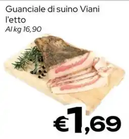 MAX Supermercati Guanciale di suino Viani offerta