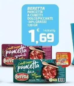 SpesaPiù Supermercati Cubetti leggeri pancetta dolce Beretta offerta