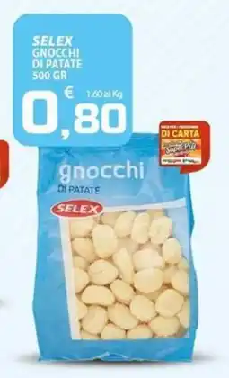 SpesaPiù Supermercati Gnocchi di patate Selex offerta