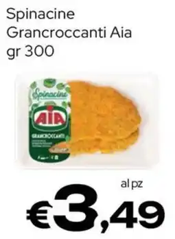 MAX Supermercati Spinacine Grancrocanti Aia offerta