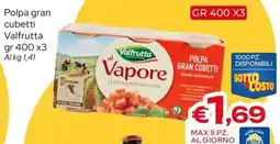MAX Supermercati Polpa gran cubetti Valfrutta offerta