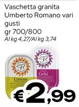 MAX Supermercati Vaschetta granita Umberto Romano offerta