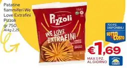 MAX Supermercati Patatine fiammiferi We Love Extrafini Pizzoli offerta