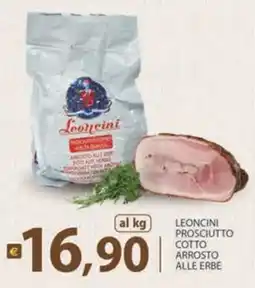 Supermercati Bruscoli Leoncini Prosciutto Cotto Arrosto alle Erbe offerta