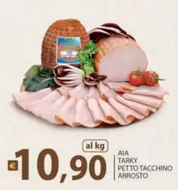 Supermercati Bruscoli Aia tarky petto tacchino arrosto offerta