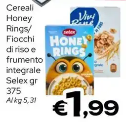 MAX Supermercati Cereali Honey Rings Selex offerta