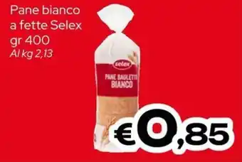 MAX Supermercati Pane bianco Selex offerta