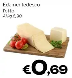 MAX Supermercati Edamer tedesco offerta