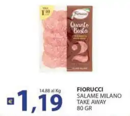 Supermercati Bruscoli Fiorucci Salame Milano offerta