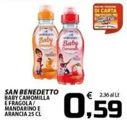 SpesaPiù Supermercati San Benedetto Baby Camomilla e Fragola / Mandarino e Arancia offerta