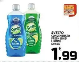SpesaPiù Supermercati Svelto concentrato fresh lime offerta