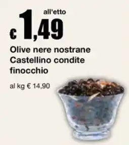 Sì con te Supermercati Olive nere nostrane Castellino condite finocchio offerta