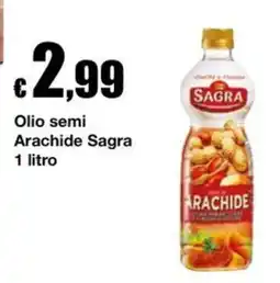 Sì con te Supermercati Olio semi Arachide Sagra offerta