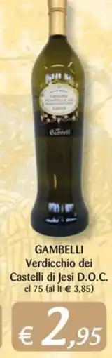 Supermercati Bruscoli Gambelli Verdicchio dei Castelli di Jesi D.O.C. offerta