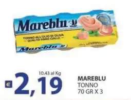 Supermercati Bruscoli Tonno all'olio di oliva Mareblu offerta