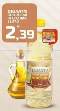 SpesaPiù Supermercati Desantis olio di semi di arachide offerta