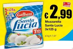 Sì con te Supermercati Mozzarella Santa Lucia offerta
