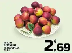 SpesaPiù Supermercati Pesche Nettarine Pasta Gialla offerta