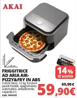 Brico Io Akai friggitrice ad aria air-pizzy&fry in abs offerta