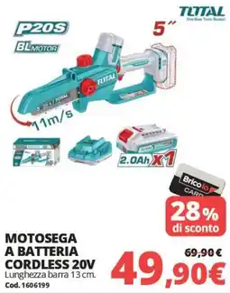 Brico Io Motosega a batteria cordless 20V TOTAL offerta