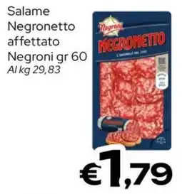 MAX Supermercati Salame Negronetto affettato Negroni offerta