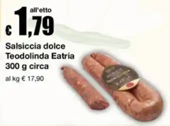Salsiccia dolce Teodolinda Eatria