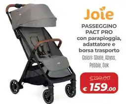 Ideal Bimbo Joie Passeggino Pact Pro offerta